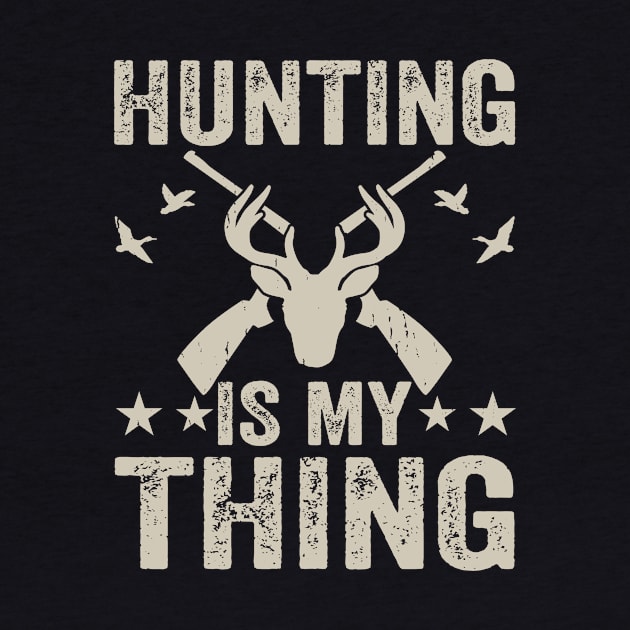 Hunting Is My Thing T shirt For Women by QueenTees